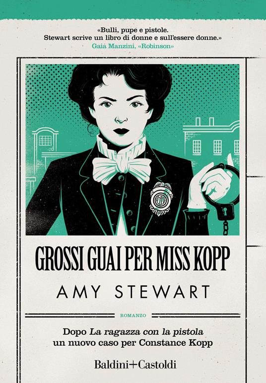 Grossi guai per Miss Kopp - Amy Stewart - copertina