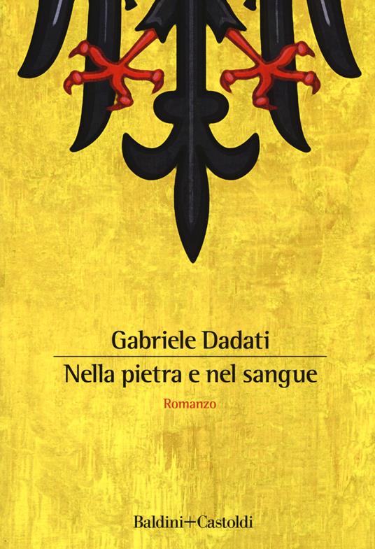 Nella pietra e nel sangue - Gabriele Dadati - copertina