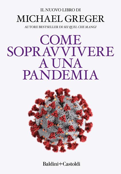 Come sopravvivere a una pandemia - Michael Greger - copertina
