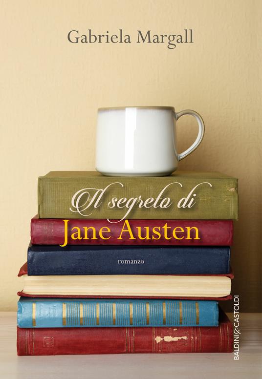 Il segreto di Jane Austen - Gabriela Margall,Pino Cacucci - ebook