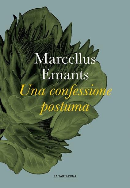 Una confessione postuma - Marcellus Emants,Laura Pignatti - ebook