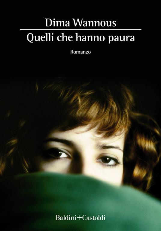 Quelli che hanno paura - Dima Wannous,Elisabetta Bartuli,Cristina Dozio - ebook