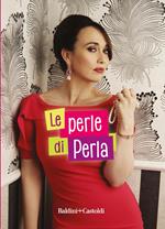 Le perle di Perla