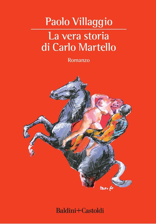 La vera storia di Carlo Martello - Paolo Villaggio - ebook