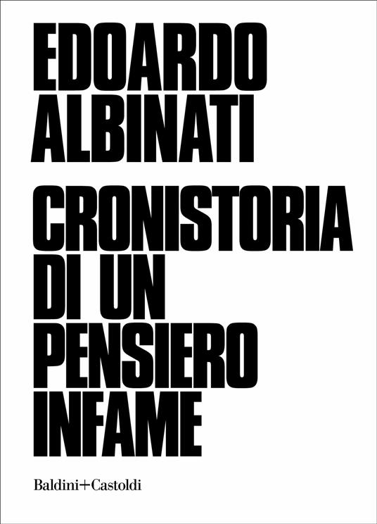 Cronistoria di un pensiero infame - Edoardo Albinati - ebook