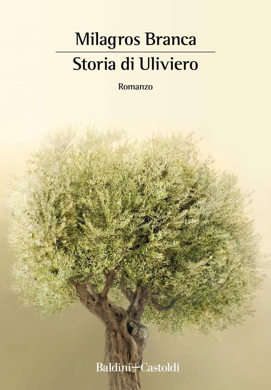 Storia di Uliviero - Milagros Branca - ebook