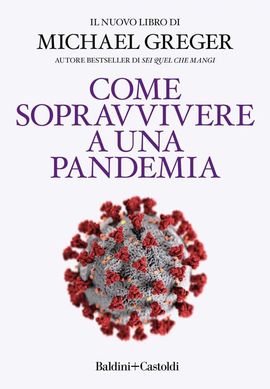 Come sopravvivere a una pandemia - Michael Greger - ebook
