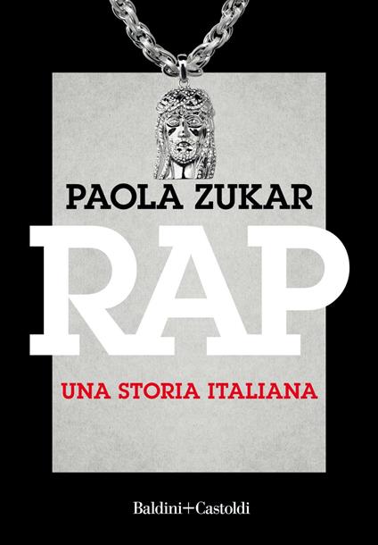 Rap. La storia continua 2016-2021. Nuova ediz. - Paola Zukar - ebook