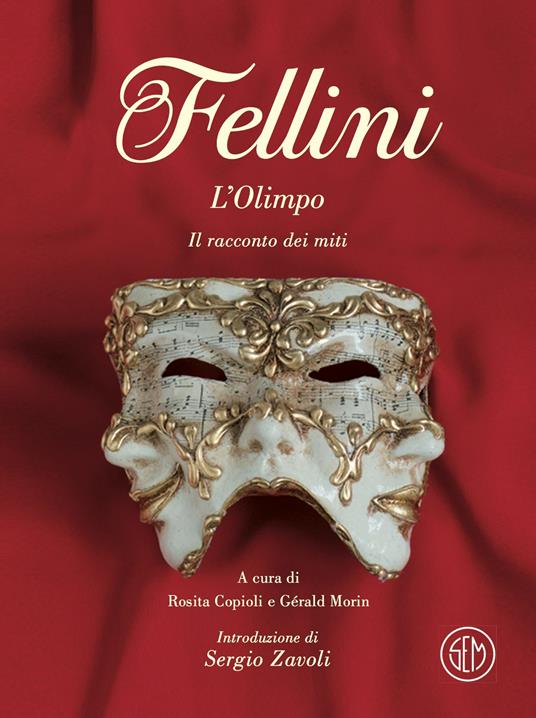 L' Olimpo. Il racconto dei miti - Federico Fellini,Rosita Copioli,Gérald Morin - ebook