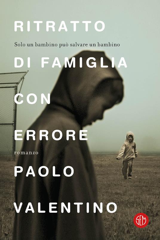 Ritratto di famiglia con errore - Paolo Valentino - copertina