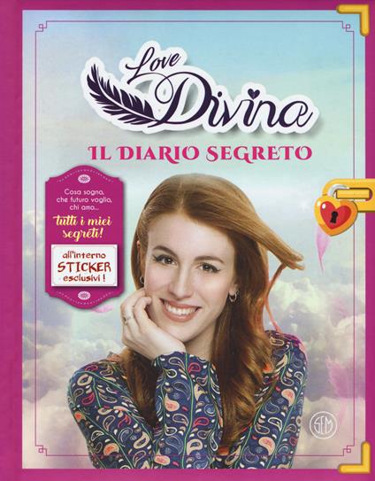 Il diario segreto. Love Divina. Con adesivi. Con Poster - copertina