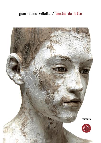 Bestia da latte - Gianmario Villalta - ebook