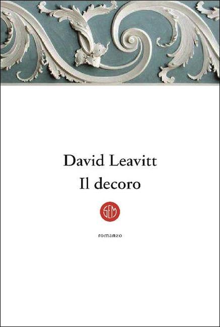 Il decoro - David Leavitt - copertina