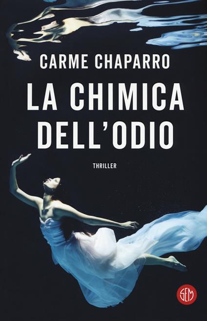 La chimica dell'odio - Carme Chaparro - copertina