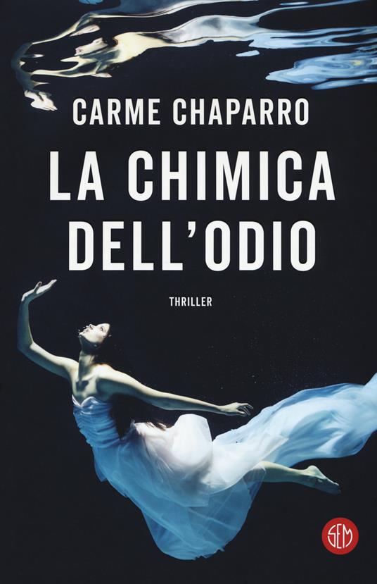La chimica dell'odio - Carme Chaparro - copertina