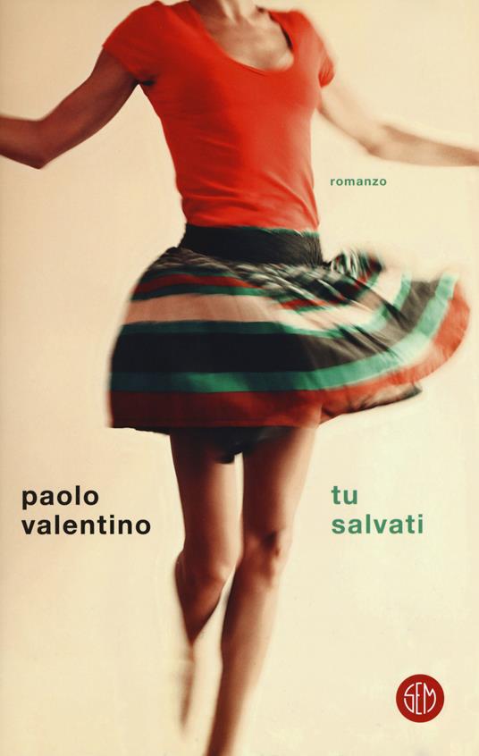 Tu salvati - Paolo Valentino - 2