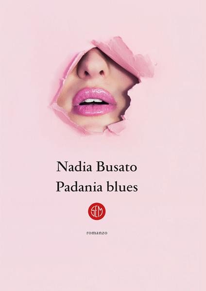 Padania blues - Nadia Busato - ebook