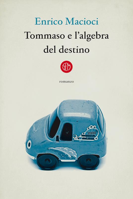 Tommaso e l'algebra del destino - Enrico Macioci - copertina