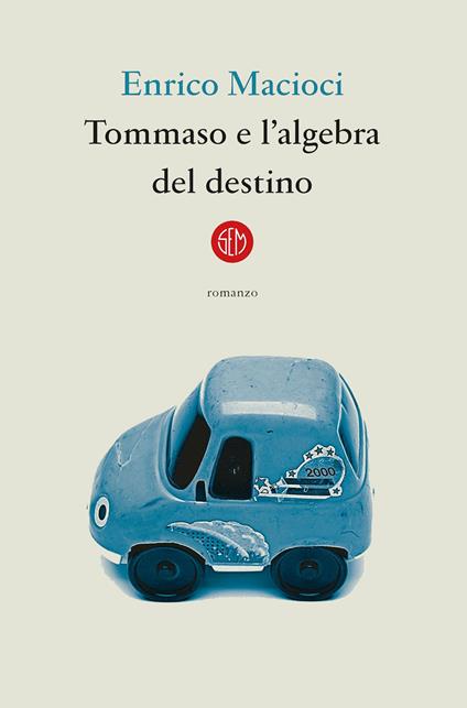 Tommaso e l'algebra del destino - Enrico Macioci - ebook