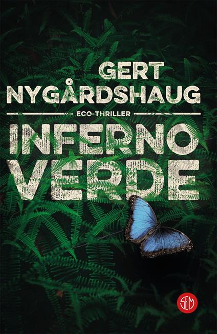 Inferno verde - Gert Nygårdshaug,Andrea Romanzi - ebook