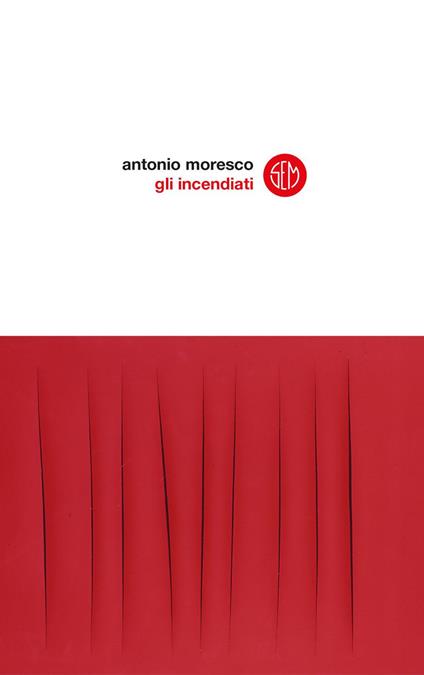 Gli incendiati - Antonio Moresco - ebook