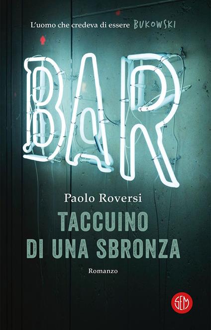 Taccuino di una sbronza - Paolo Roversi - copertina