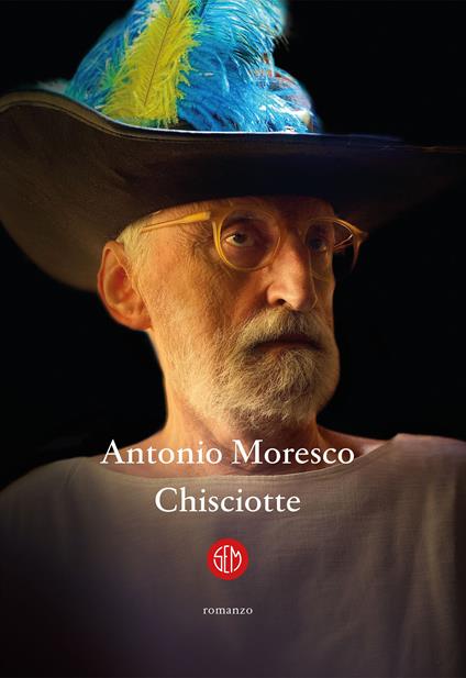 Chisciotte - Antonio Moresco - ebook
