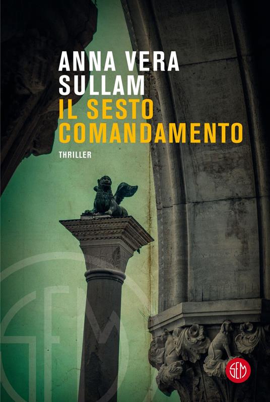 Il sesto comandamento - Anna-Vera Sullam - ebook