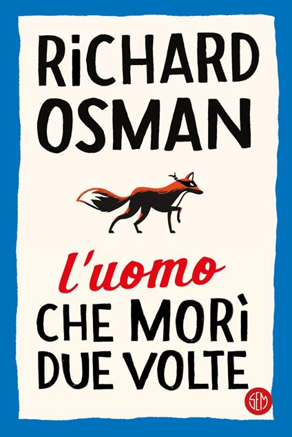 L' uomo che morì due volte - Richard Osman,Roberta Corradin - ebook