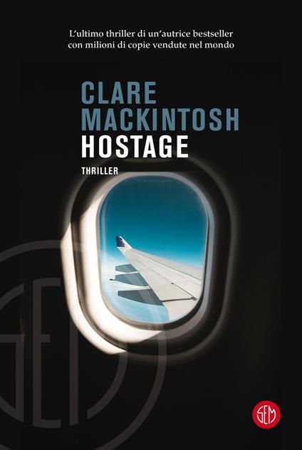 Hostage - Clare MacKintosh,Davide Romagnoli - ebook