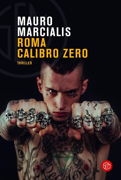 Roma calibro zero - Mauro Marcialis - ebook