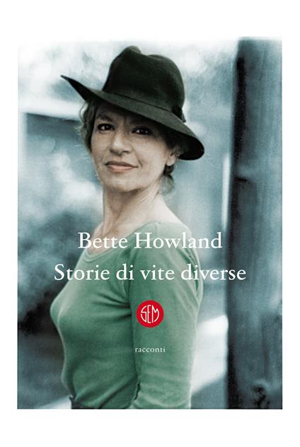 Storie di vite diverse - Bette Howland - copertina