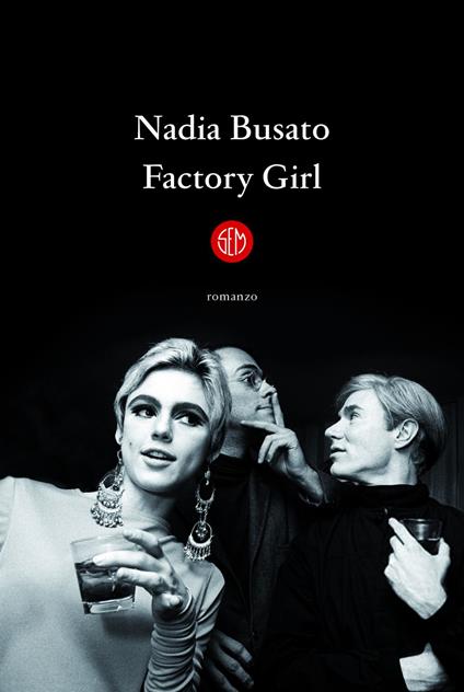 Factory girl - Nadia Busato - ebook