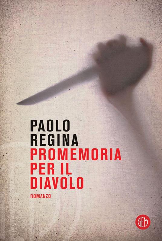 Promemoria per il diavolo - Paolo Regina - ebook