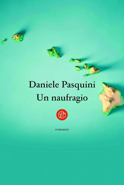 Un naufragio - Daniele Pasquini - ebook