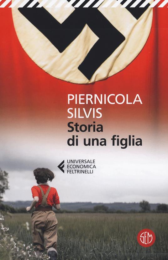 Storia di una figlia - Piernicola Silvis - copertina