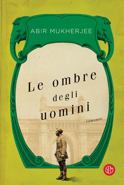 Le ombre degli uomini - Abir Mukherjee - copertina