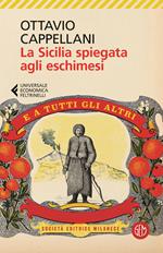 La Sicilia spiegata agli eschimesi. E a tutti gli altri