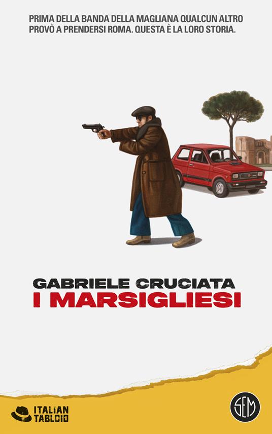 I Marsigliesi - Gabriele Cruciata - copertina