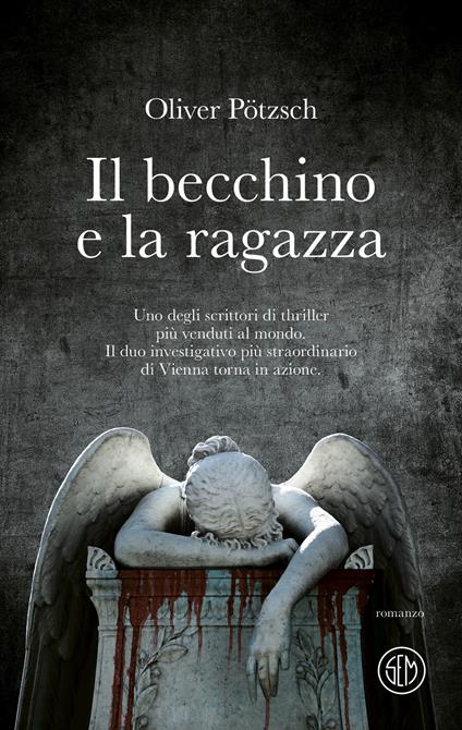 Il becchino e la ragazza - Oliver Pötzsch - copertina