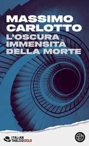 Libro L'oscura immensità della morte Massimo Carlotto