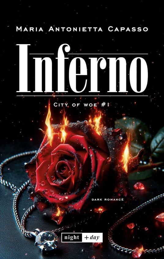 Inferno. City of Woe. Vol. 1 - Maria Antonietta Capasso - ebook