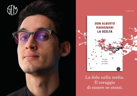 La scelta - Alberto Ravagnani - 2