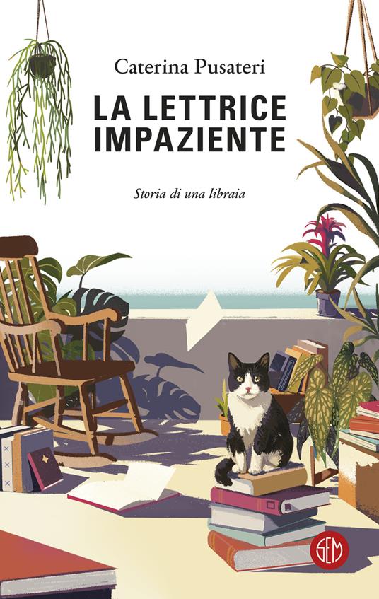 La lettrice impaziente. Storia di una libraia - Caterina Pusateri - copertina
