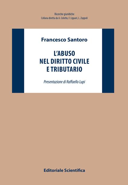 L' abuso nel diritto civile e tributario - Francesco Santoro - copertina