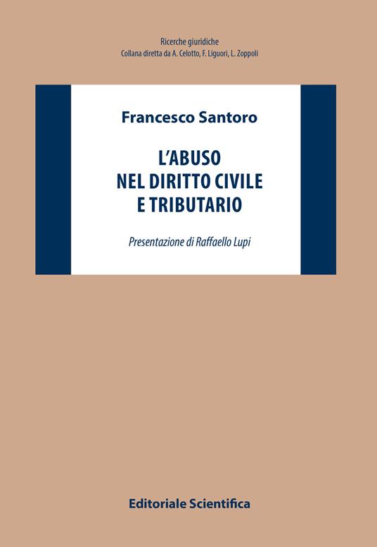 L' abuso nel diritto civile e tributario - Francesco Santoro - copertina