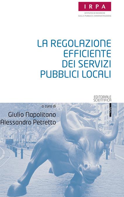La regolazione efficiente dei servizi pubblici locali - copertina