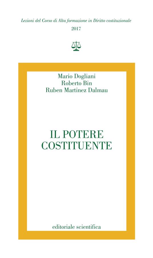 Il potere costituente - Mario Dogliani,Roberto Bin,Ruben Martinez Dalmau - copertina
