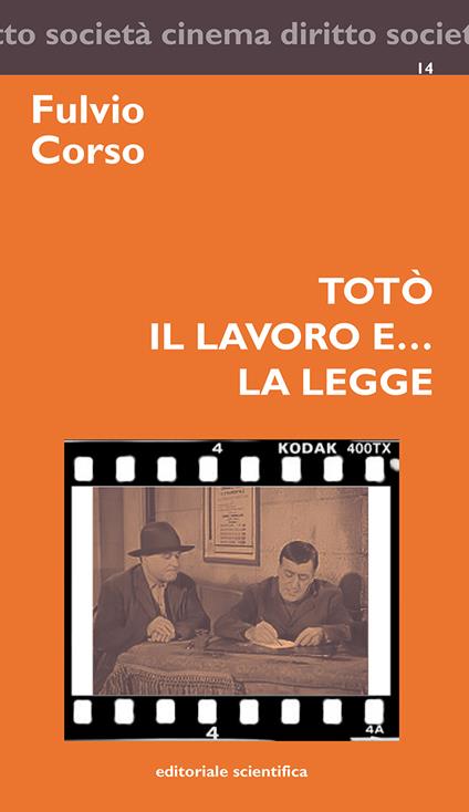 Totò, il lavoro e... la legge - Fulvio Corso - copertina