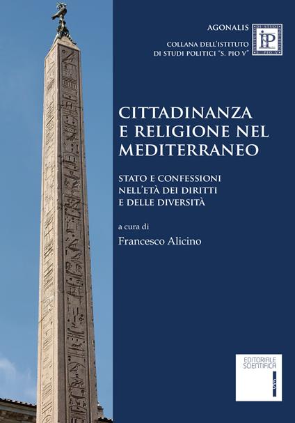 Cittadinanza e religione nel Mediterraneo. Stato e confessioni nell'età dei diritti e delle diversità - copertina